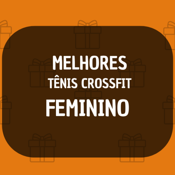 Melhores Tênis Para Crossfit Feminino: 9 Opções Fit