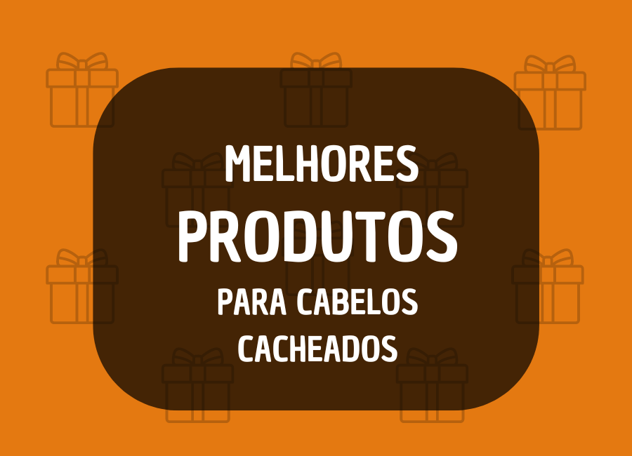 melhores produtos para cabelos cacheados