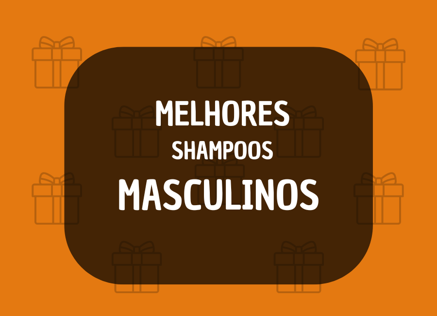 melhor shampoo masculino