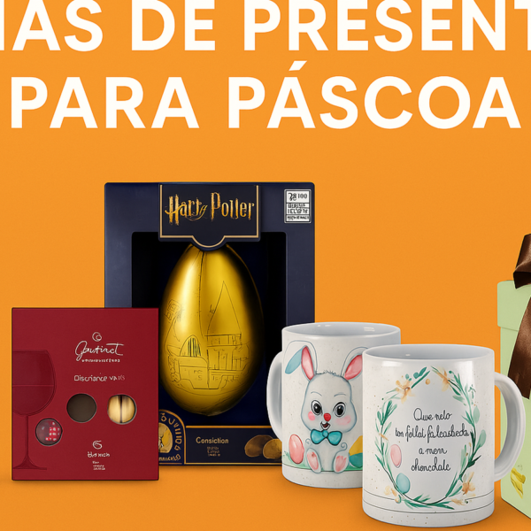 presentes para pascoa