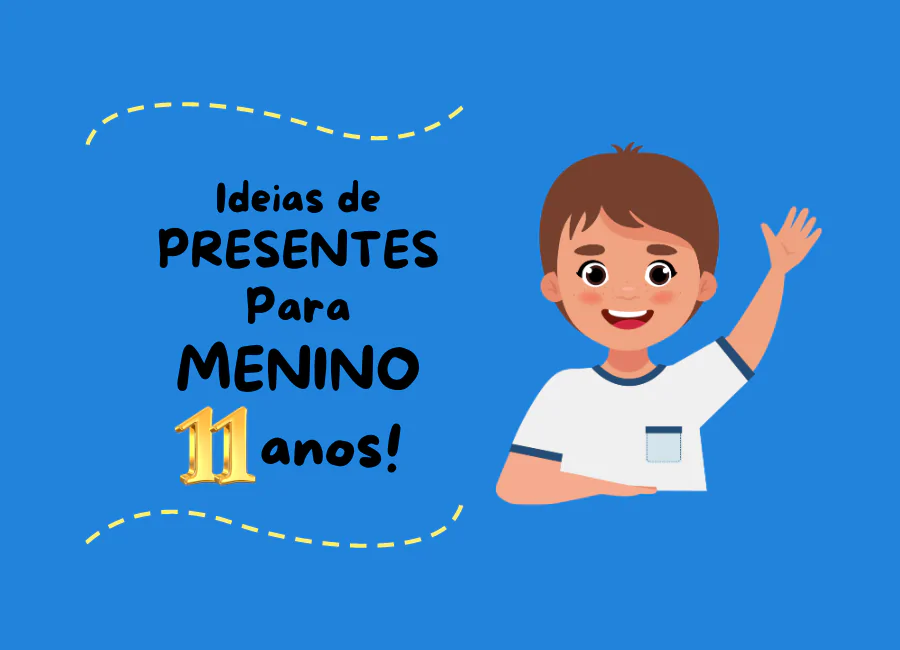 o que dar de presente para menino de 11 anos