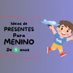 o que dar de presente para menino de 5 anos