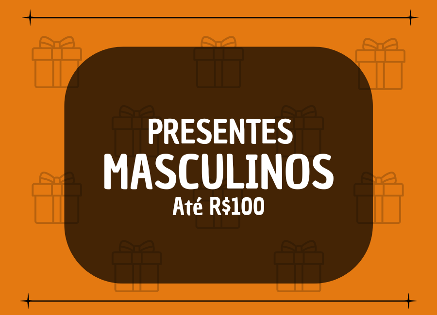 O que dar de Presente masculino ate 100 reais