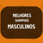 melhor shampoo masculino